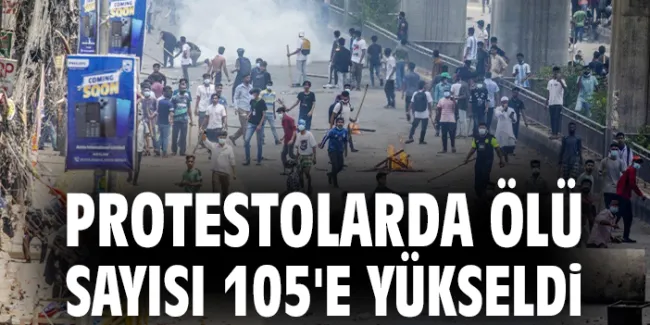 Bangladeş’te Protestolar: 105 Ölü