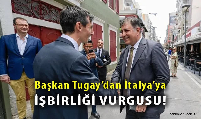 İzmir Belediye Başkanı Casa İtalya’yı Ziyaret Etti