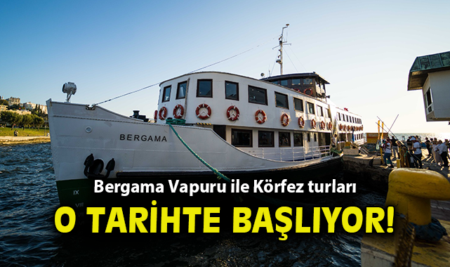 İzmir’de Tarih ve Doğa Turu: Bergama Vapuru Başlıyor!