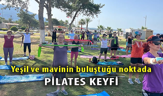 Deniz Manzaralı Pilates Kursları Kadınları Büyüledi!