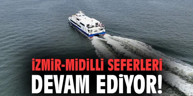 İZDENİZ ile Midilli’ye Yaz Seferleri Başladı!