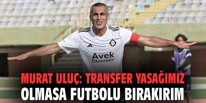 41 Yaşında Futbola Dönüş: Murat Uluç’un Başarısı