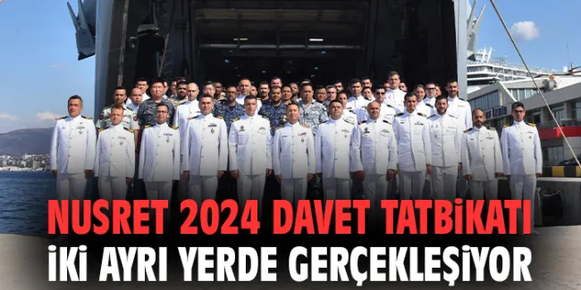 NUSRET-2024 Tatbikatı: 16 Ülkeden Katılım!