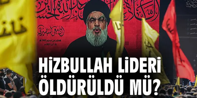 Hizbullah Lideri Nasrallah Beyrut’ta Öldürüldü