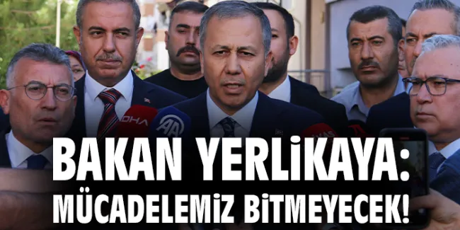 Yerlikaya: Şehit Polis İçin Mücadele Sözümüz Var