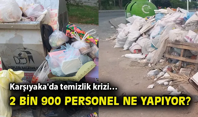 Karşıyaka’da Temizlik Sorunu: 2900 Çalışana Rağmen!