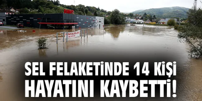 Bosna Hersek’te Şiddetli Sel: 14 Can Kaybı