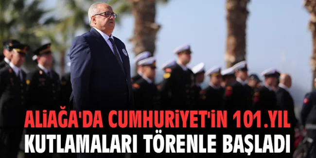 Aliağa’da Cumhuriyet Bayramı Coşkuyla Kutlanıyor!