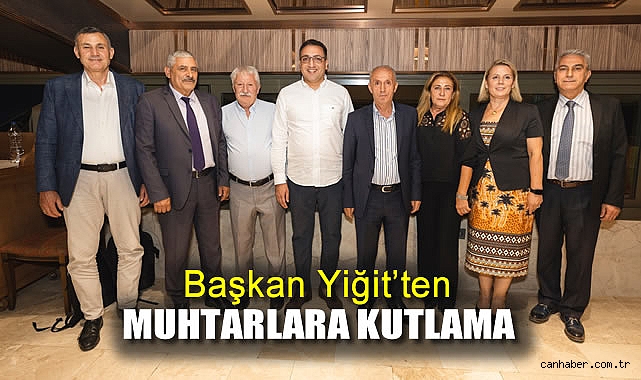 Başkan Yiğit’ten Muhtarlara Teşekkür Mesajı
