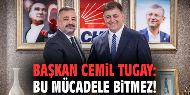 Başkan Tugay: ‘Herkesin Belediye Başkanıyım’