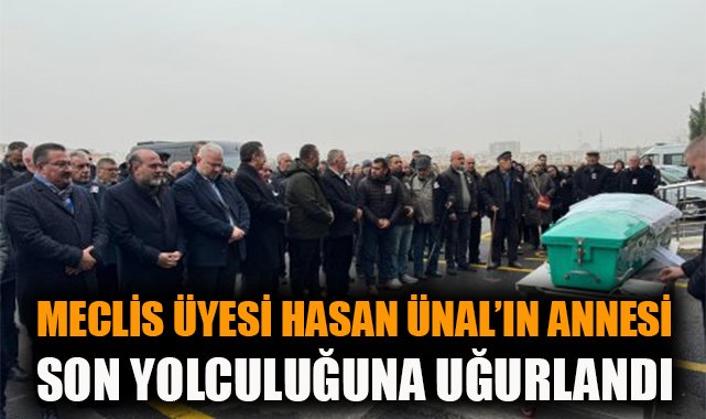 Hatice Ünal İçin Son Yolculuk Töreni Düzenlendi