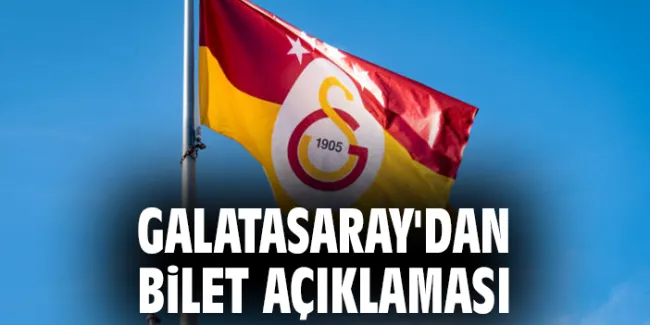 Galatasaray’dan Bilet İddialarına Sert Yanıt!