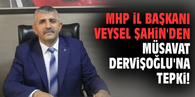 MHP İzmir İl Başkanı’ndan Dervişoğlu’na Sert Yanıt!