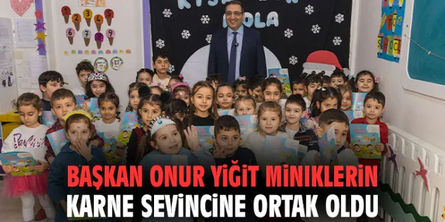 Başkan Yiğit’ten Minik Öğrencilere Karneleri Kutlama!
