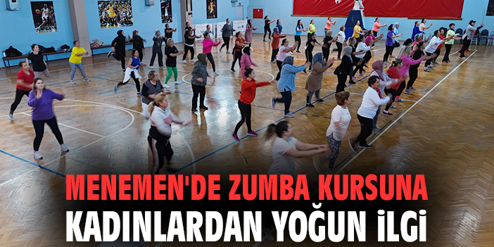 Menemen’de Zumba ile Sağlıklı ve Eğlenceli Yaşam!