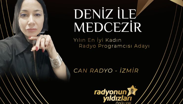 Medcezir Deniz, Yılın En İyi Kadın Radyo Programcısı Ödülüne Aday!