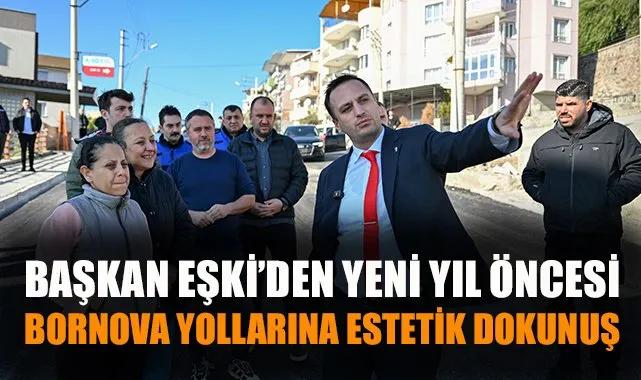 Bornova’nın Yolu Yenilendi: Estetik ve Konfor