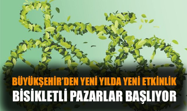 İzmir’de Bisikletli Pazarlar Başlıyor!