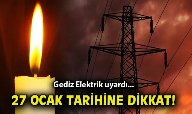 İzmir’de 27 Ocak’ta Uzun Süreli Elektrik Kesintisi!