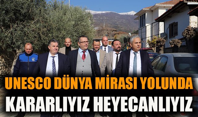 Birgi Tarihi Kenti, UNESCO Yolunda Heyecanla İlerliyor