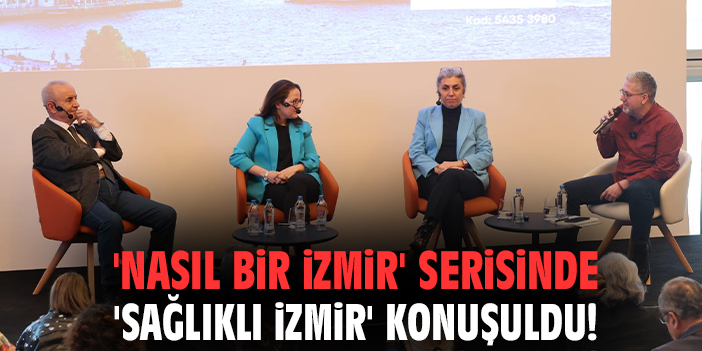 İzmir Vizyon 2074: Sağlıklı Kent İçin Adımlar