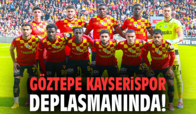 Göztepe, Kayserispor’a Deplasmanda Çıktı!