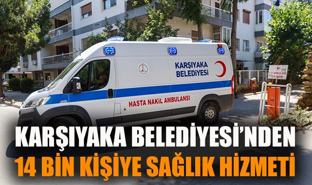 Karşıyaka’dan Sağlıkta Çok Yönlü Hizmet Hamlesi!