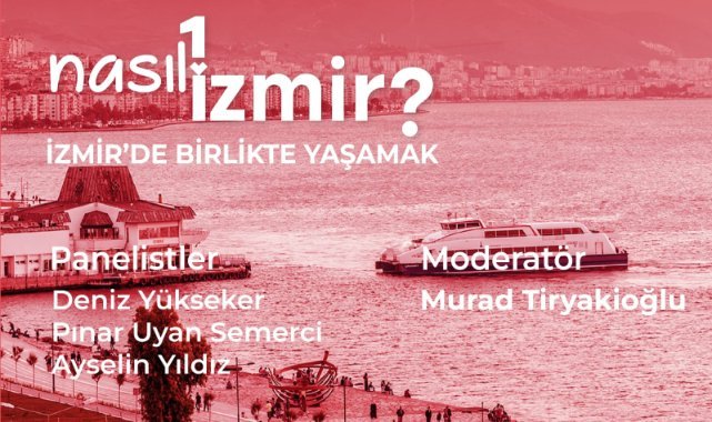 İzmir Vizyon 2074: Son Panel “Birlikte Yaşamak