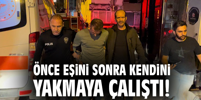 Dini Nikahlı Eşini Yakmak İstedi! Olay Polisi Çekti