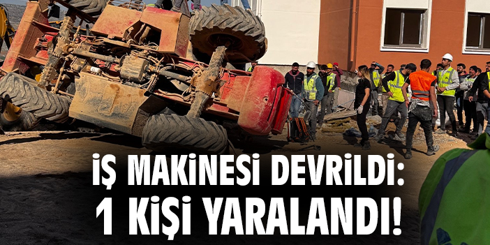 Adıyaman’da İş Makinesi Devrildi: Sürücü Yaralandı