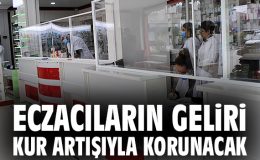 Eczacıların Kârları Kur Güncellemeleriyle Artacak!