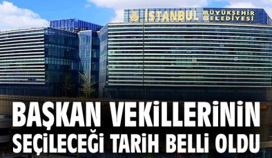 İstanbul’da Başkan Vekili Seçimi Çarşamba Günü!