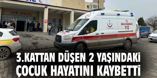 Balkondan Düşen 2 Yaşındaki Çocuk Hayatını Kaybetti