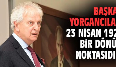 23 Nisan’da Egemenlik ve Gelecek Vurgusu