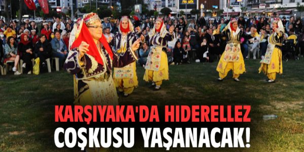 Karşıyaka’da Hıdırellez Coşkusu Başlıyor!