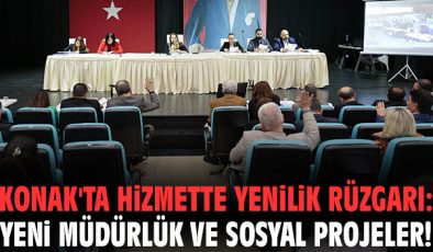 Konak Meclisi’nde Önemli Değişiklikler ve Projeler