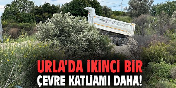 Urla’da İkinci Çevre Katliamı İsyanı!