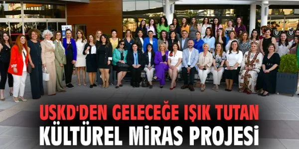 Kültürel Mirası Geleceğe Taşıyan Genç Kadınlar