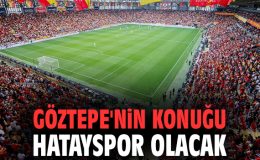 Göztepe, Hatayspor’u Konuk Ediyor: Hedef Avrupa!