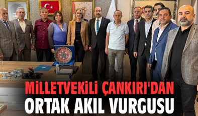 Çankırı’dan İzmir’e Ortak Akıl Vurgusu