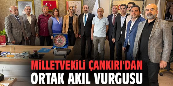 Çankırı’dan İzmir’e Ortak Akıl Vurgusu