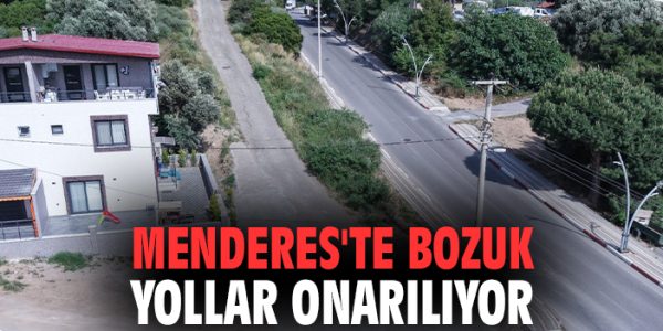 Menderes’te Yol Çalışmaları Hız Kesmeden Devam Ediyor!