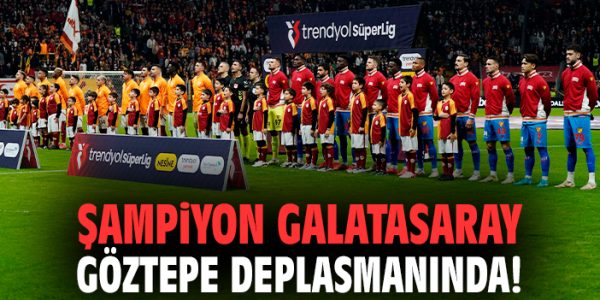 Galatasaray, Göztepe’yi Konuk Ediyor! Şampiyonluk Peşinde.
