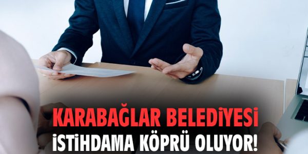 Karabağlar’da İstihdam Fırsatı: Toplu İş Görüşmesi