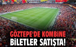 Göztepe’nin Kombine Biletleri Satışta!