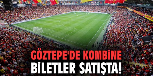 Göztepe’nin Kombine Biletleri Satışta!