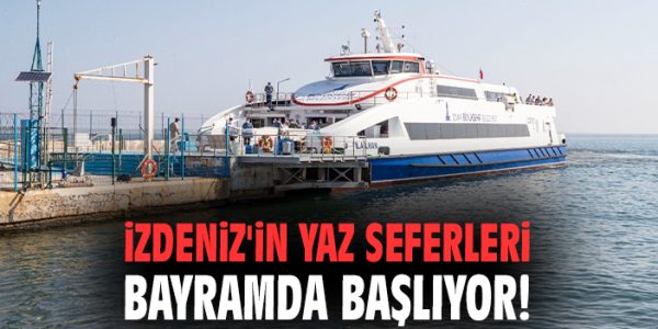 Kurban Bayramı’nda İzdeniz Seferleri Başlıyor!