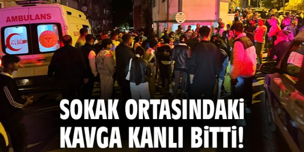 Kavga Kanlı Bitti: Bir Kişi Hayatını Kaybetti