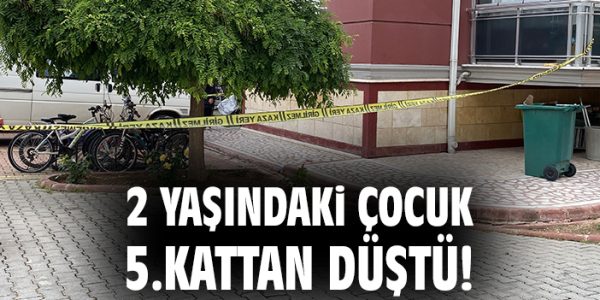 Küçük Çocuğun Düşmesi Aileyi Yıktı!