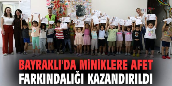 Miniklere Afet Bilinci: Bayraklı’dan Örnek Proje